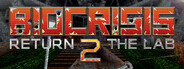 BioCrisis : Return 2 the Lab
