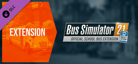 Bus Simulator 21 Next Stop - Official School Bus Extension banner image