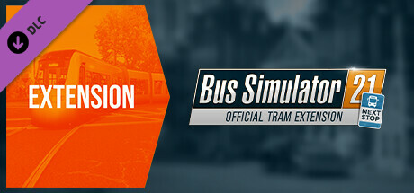 Bus Simulator 21 Next Stop – Official Tram Extension banner image