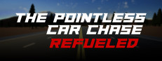 The Pointless Car Chase: Refueled