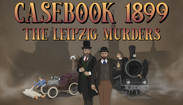 Casebook 1899 - The Leipzig Murders