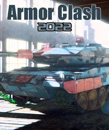 Armor Clash 2022  [RTS]