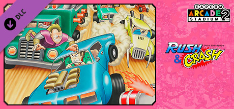 Capcom Arcade 2nd Stadium：Rush & Crash