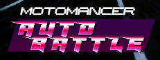 Motomancer: Auto Battle on Stream