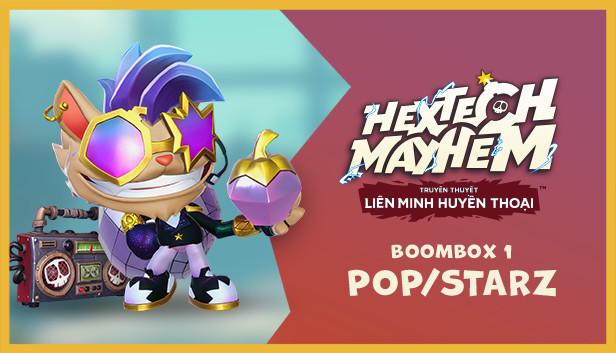 Hextech Mayhem: Truyền Thuyết Liên Minh Huyền Thoại™ - BOOMBOX 1: POP/STARZ