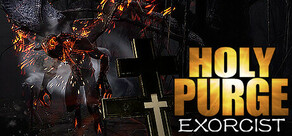 Holy Purge : Exorcist