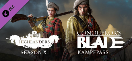 Conqueror's Blade - Season X - Highlanders