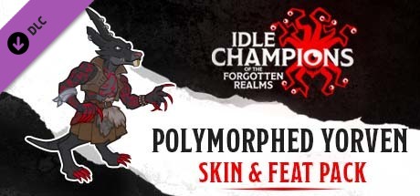 Idle Champions - Polymorphed Yorven Skin & Feat Pack