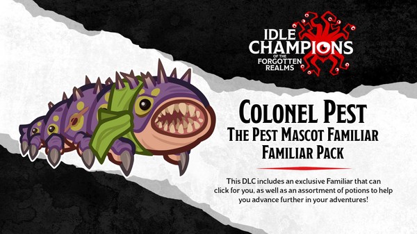 Idle Champions - Colonel Pest the Pest Mascot Familiar Pack