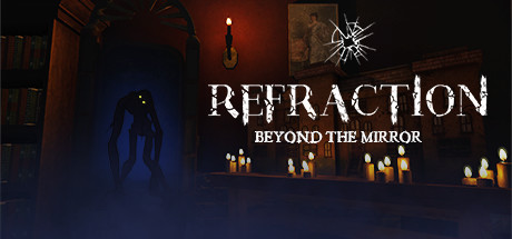 Refraction: Beyond the Mirror banner