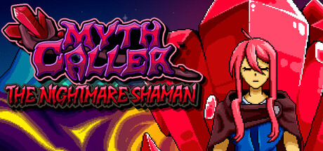 Myth Caller: The Nightmare Shaman