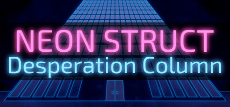 NEON STRUCT: Desperation Column Cover Image
