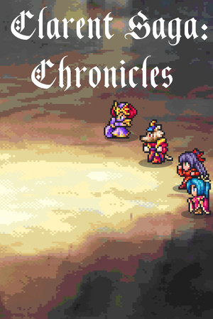 Clarent Saga: Chronicles cover art