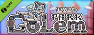 Travel to GolemPark Demo