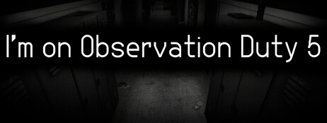 I'm on Observation Duty 5 cover art