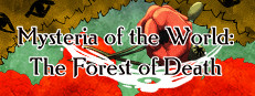 Mysteria of the World: The forest of Death