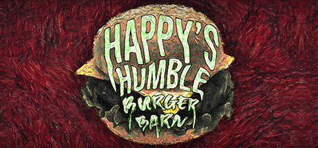 Happy's Humble Burger Barn - free game similar to Ward Zero