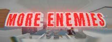 MORE ENEMIES