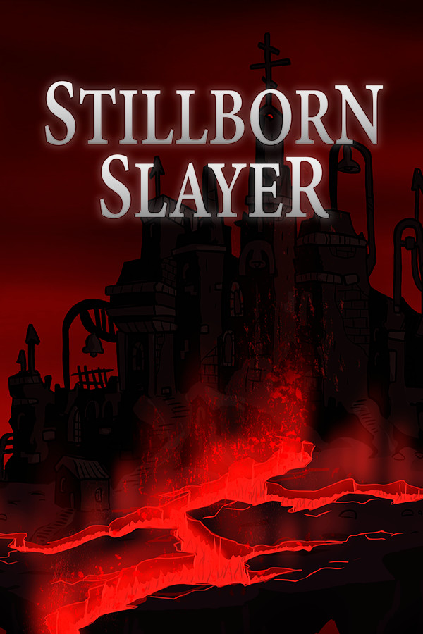 Stillborn Slayer