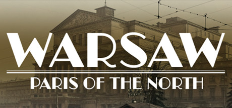 Warsaw: Paris of the North (prototype) Cover Image