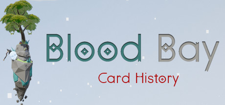 Blood Bay: Card History steam charts