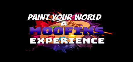 Paint Your World : A M00fins Experience steam charts