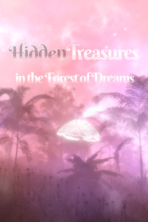 Hidden Treasures in the Forest of Dreams — Steam catalog