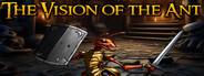 The Vision Of The Ant