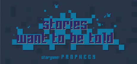 Stories Want to Be Told Storyone: Prophecy Cheat Engine/CT