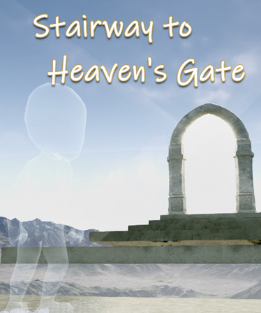 Stairway to Heaven's Gate