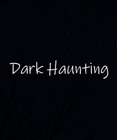 Dark Haunting