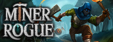 Miner Rogue