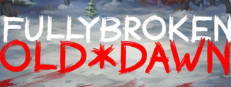 FULLYBROKEN: OLD DAWN