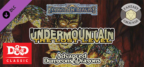 Fantasy Grounds - D&amp;D Classics: Undermountain I: The Lost Level (2E)