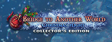 Bridge to Another World: Christmas Flight Collector's Edition