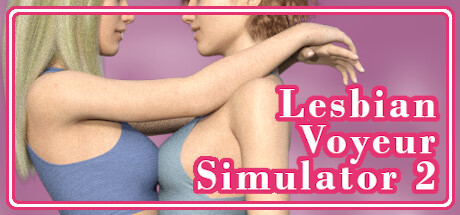 Lesbian Voyeur Simulator 2 by irisGameDev - Game from developer catalog