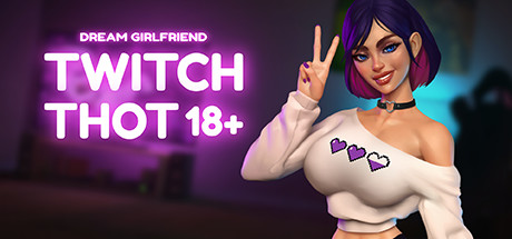 Dream Girlfriend: Twitch Thot steam charts