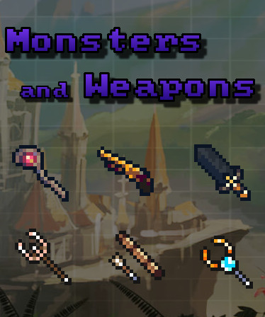 Monsters and Weapons