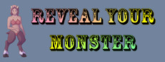 Reveal Your Monster