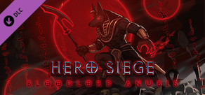 Hero Siege - Bloodlord Anubis (Skin)