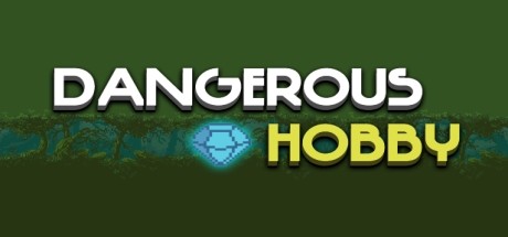 Dangerous Hobby cover art