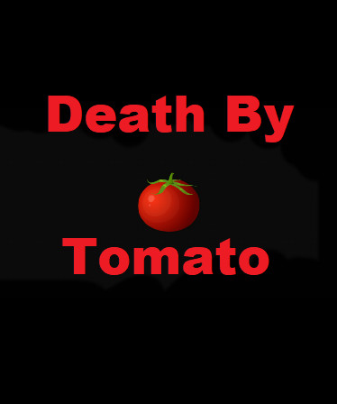 Death By Tomato