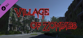 Village of Zombies - Abandoned City