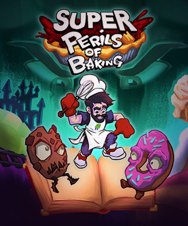 Super Perils of Baking