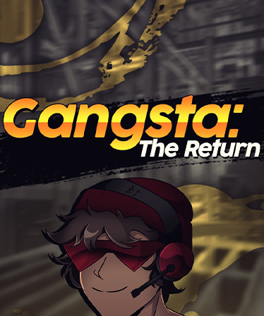 Gangsta: The Return