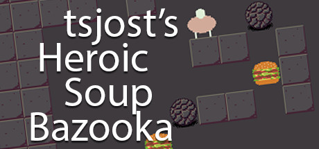 tsjost's Heroic Soup Bazooka Playtest Cheat Engine/CT