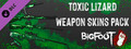 DLC - BIGFOOT - WEAPON SKINS "TOXIC LIZARD" capsule image