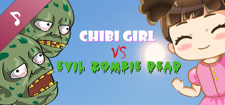 Chibi Girl vs. Evil Zombie Dead Soundtrack banner