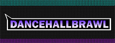 DANCEHALLBRAWL