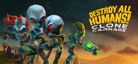 Destroy All Humans! – Clone Carnage Cover Image
